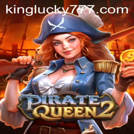 Descubra o Mundo de Aventuras do Jogo PirateQueen2 com Kinglucky