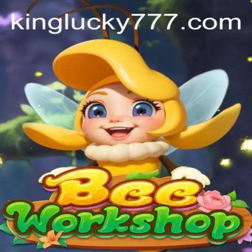 BeeWorkshop: Estratégias e Regras do Jogo para Conquistar a Coroa Kinglucky