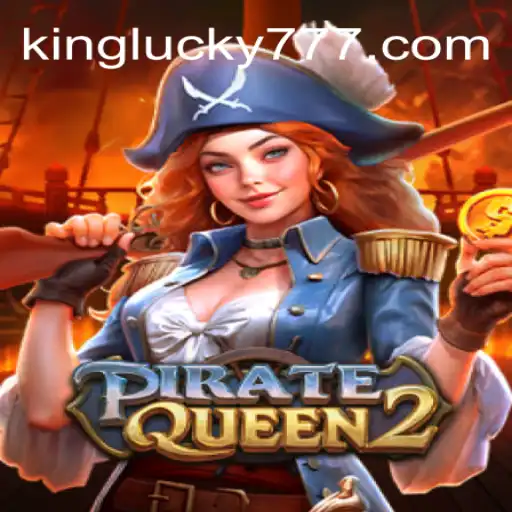 Descubra o Mundo de Aventuras do Jogo PirateQueen2 com Kinglucky